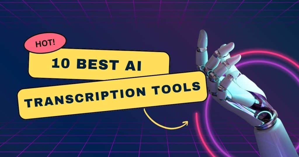 AI Transcription Tools