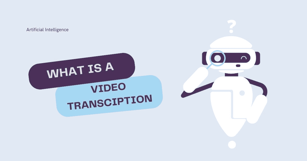 Transcribe Video To Text - Convert Video To Text 